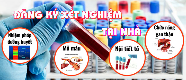 Đăng ký Xét nghiệm tại nhà